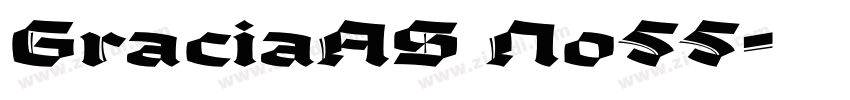 GraciaAS No55字体转换